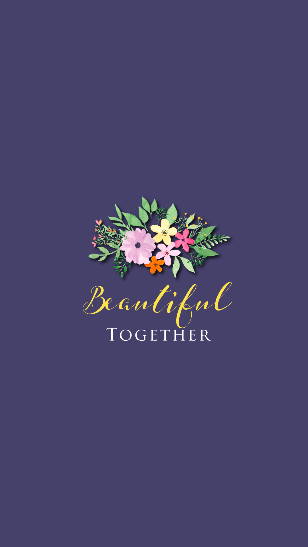 Beautiful Together : Free printable poster